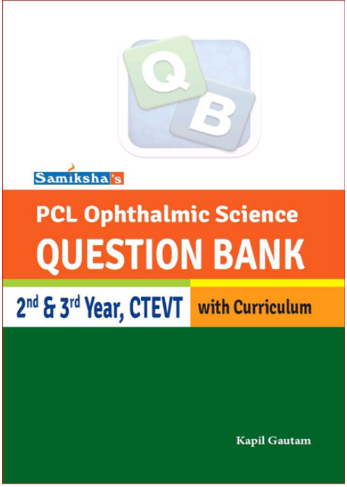 PCL Ophthalmic Science Question Bank for(2nd & 3rd year)